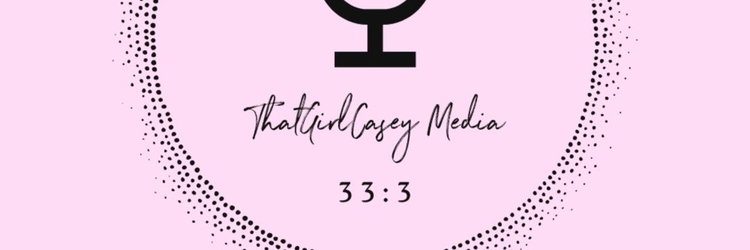 ThatGirlCasey☄️'s banner