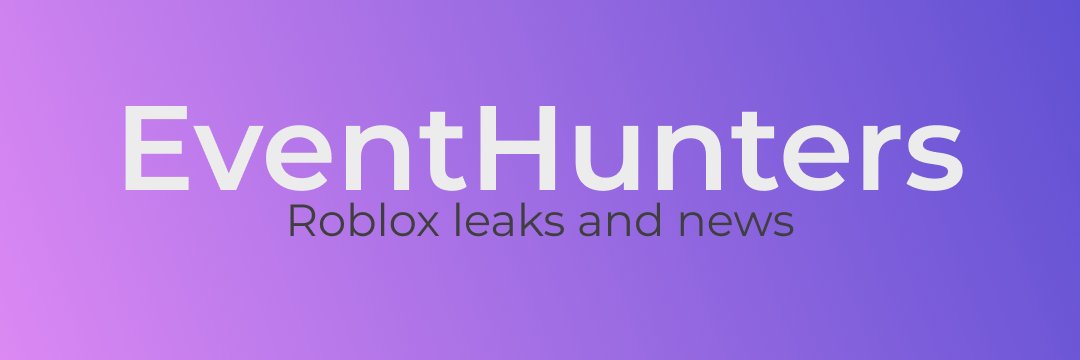 #EventHunters - Roblox News's banner