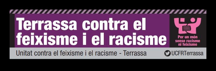 UCFR Terrassa (Unitat Contra Feixisme I Racisme)'s banner