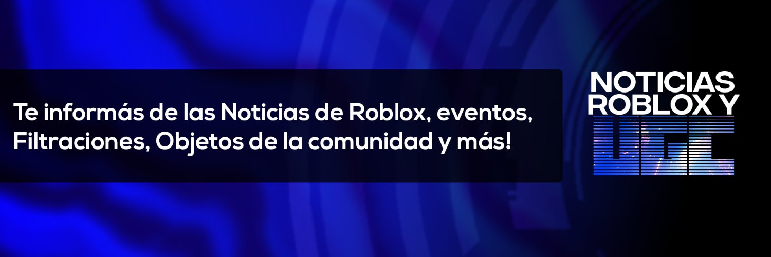 📰 Noticias Roblox y UGC ➤'s banner