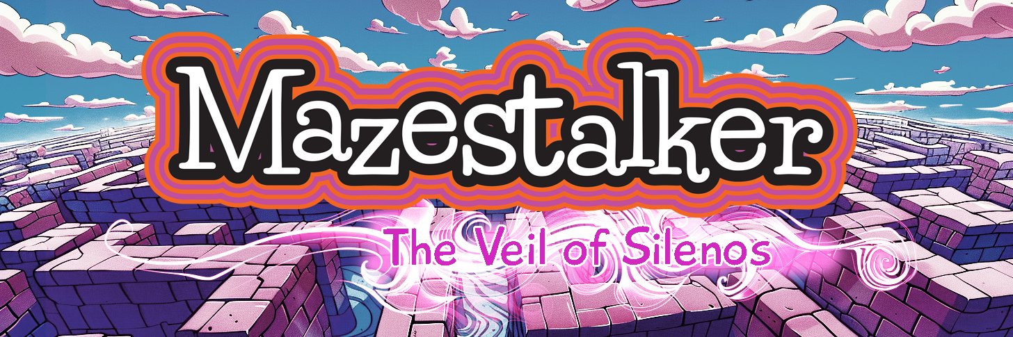 MazeStalker's banner