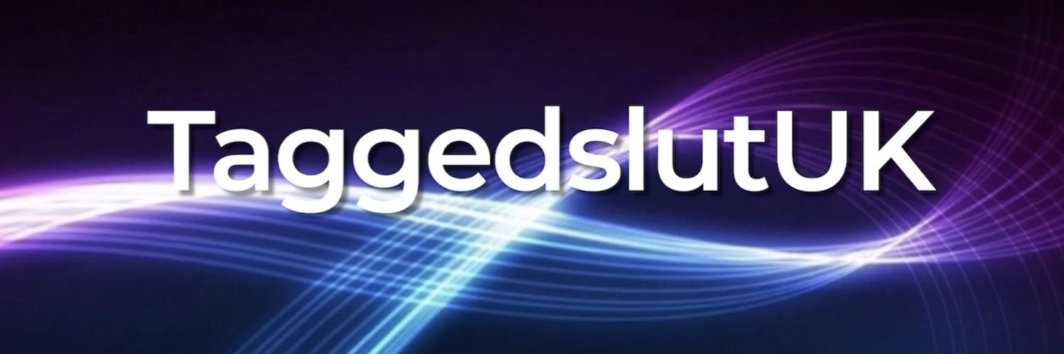 TaggedslutUK's banner