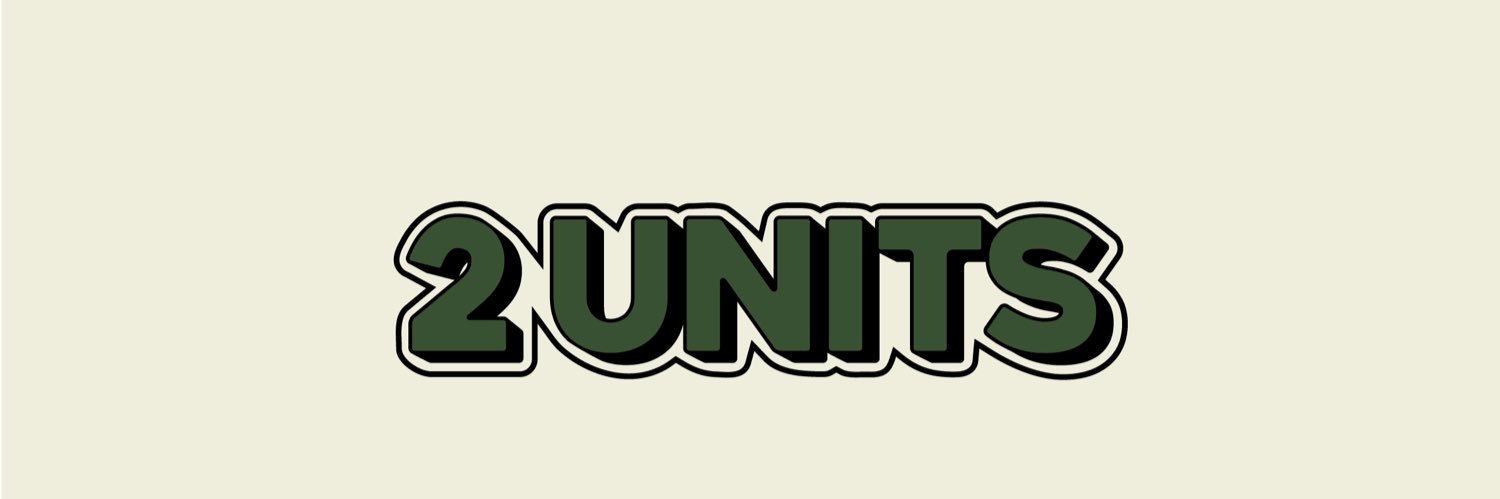 2 UNITS's banner