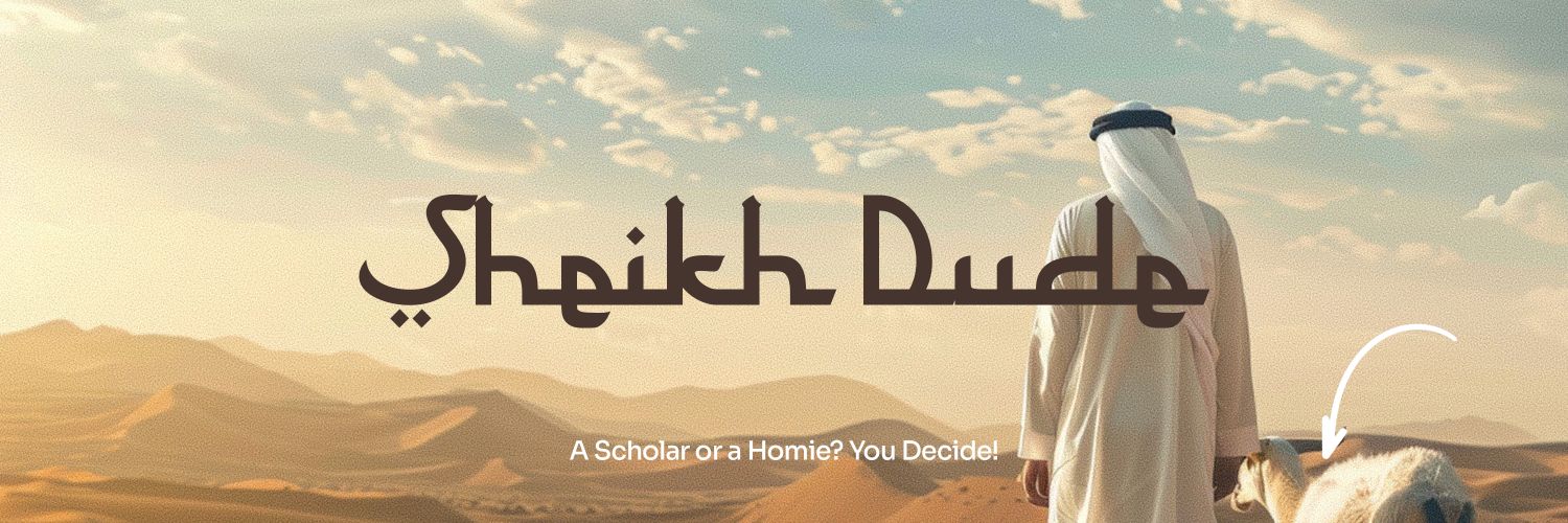 Sheikh {Dude}™'s banner