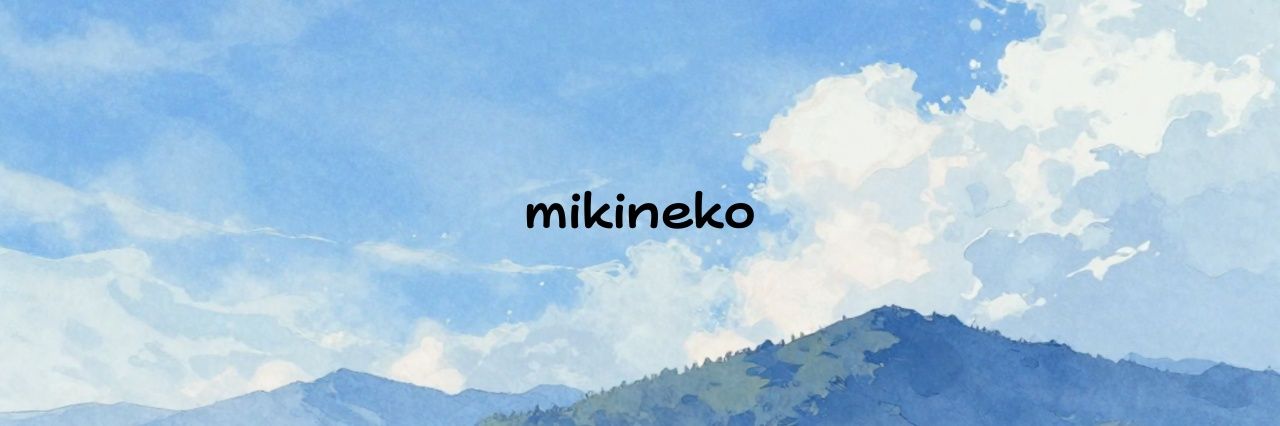 🐾mikineko's banner