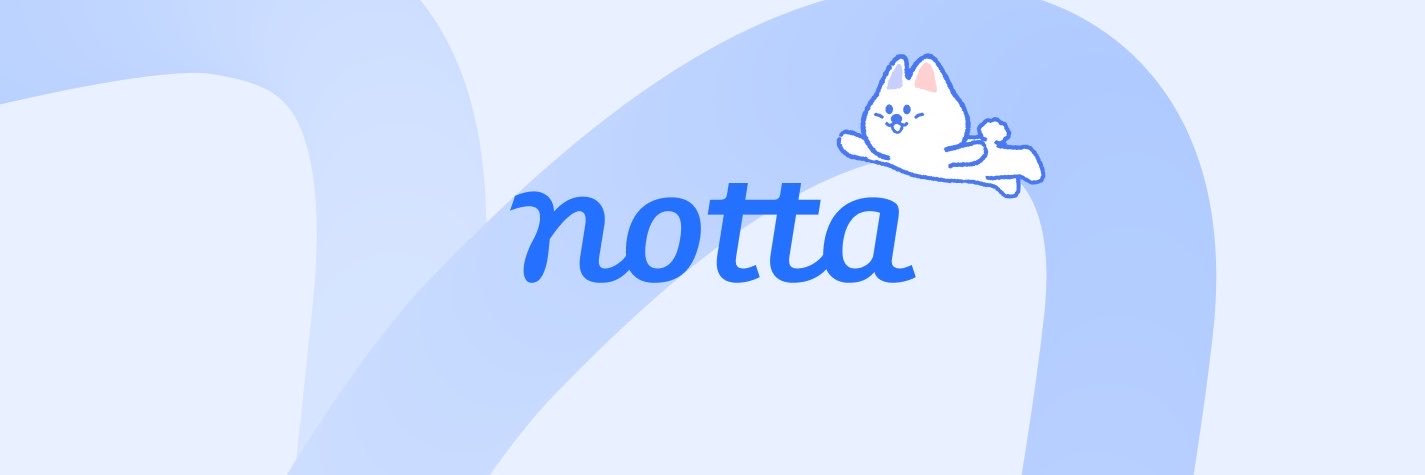 Notta公式（ノッタ）'s banner
