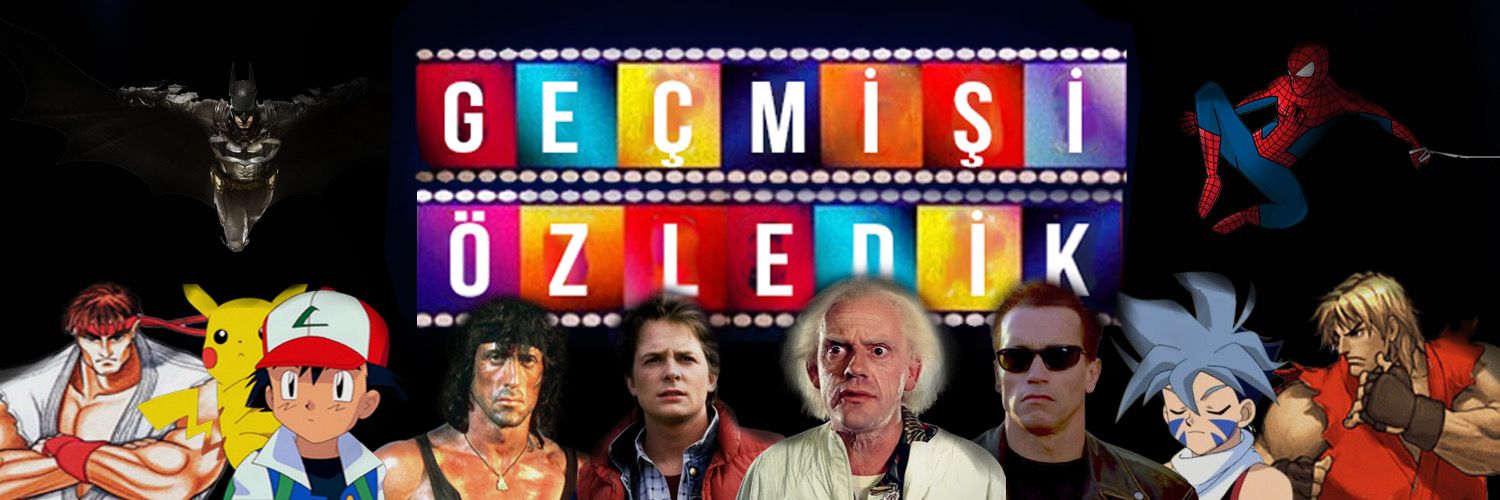 Geçmişi Çok Özledik's banner