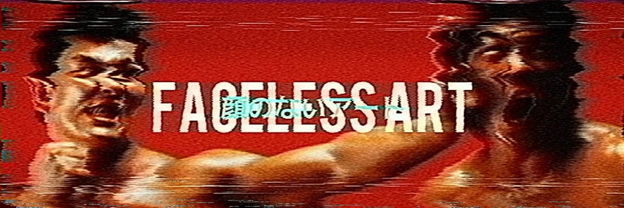 FACELESS ART 📽's banner