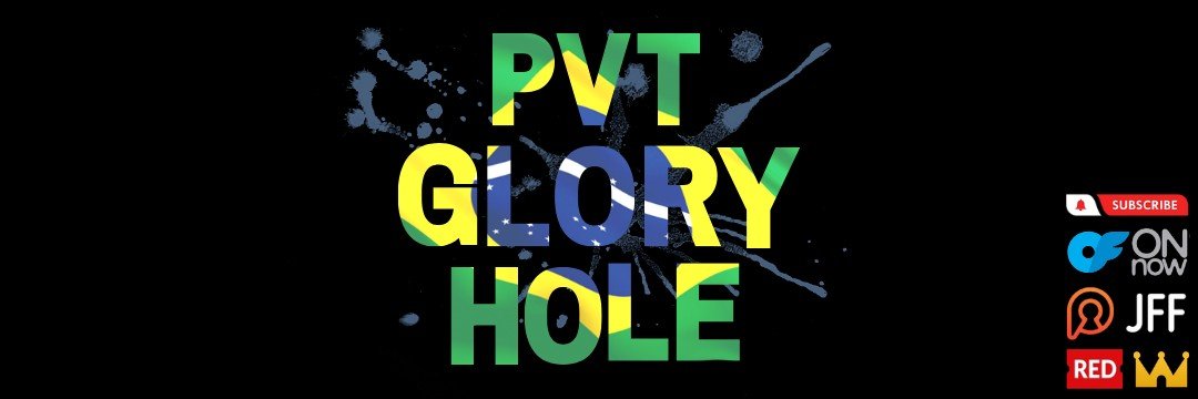 PRIVATE GLORYHOLE 🇧🇷's banner