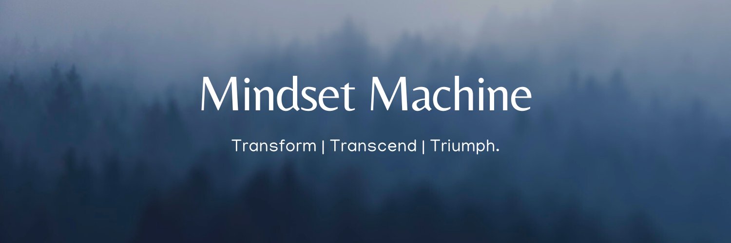 Mindset Machine 's banner