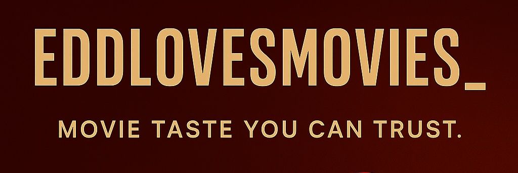 EDDLOVESMOVIES_'s banner