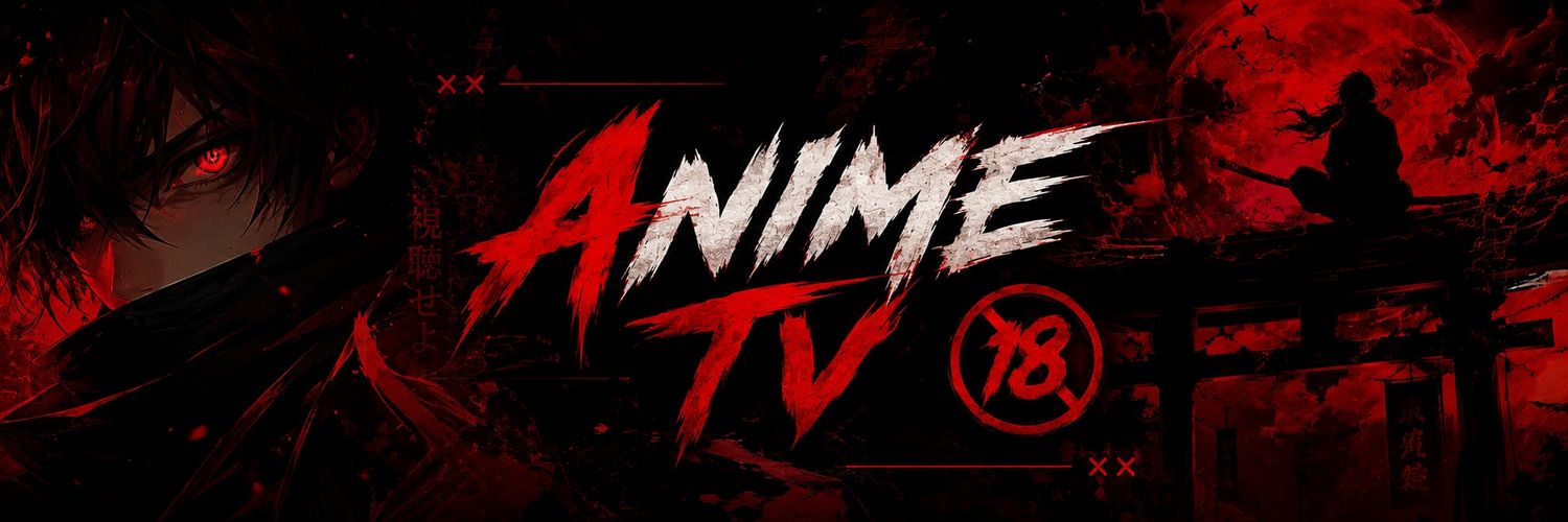 anime TV🔞's banner