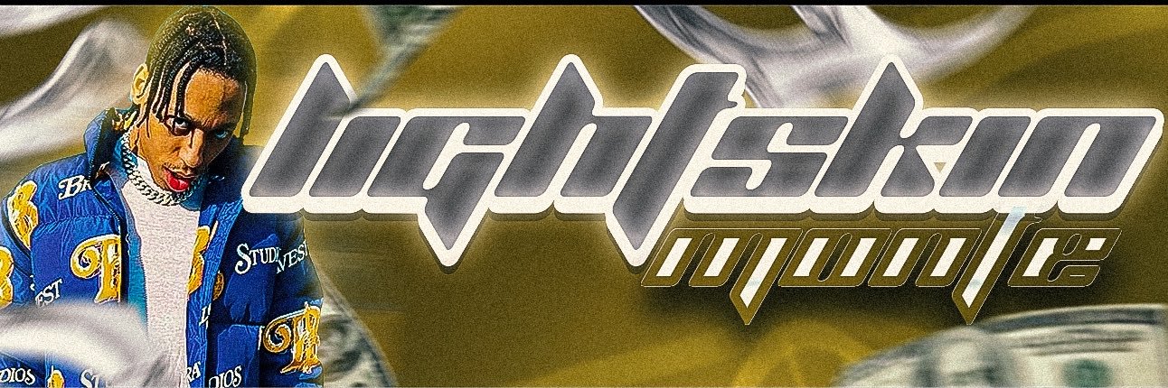 LightskinMonte's banner