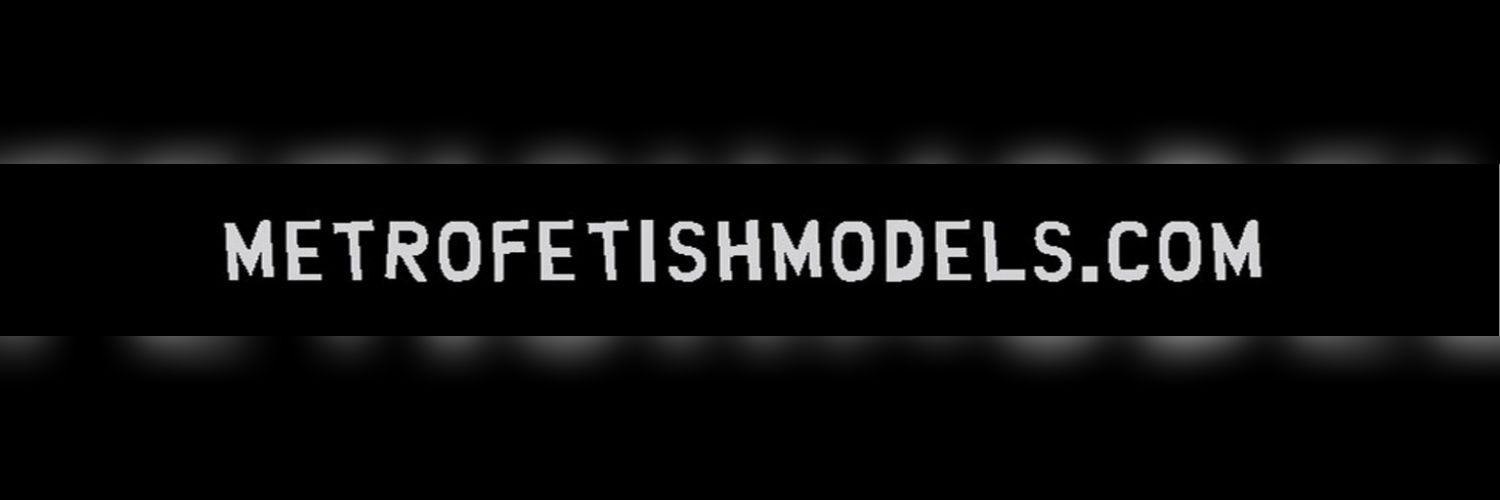 MetroFetishModels's banner