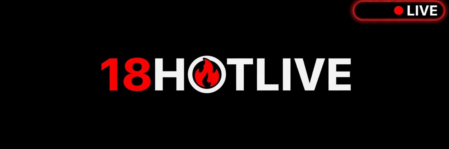 🔥 18HotLive™ | Official 💋's banner