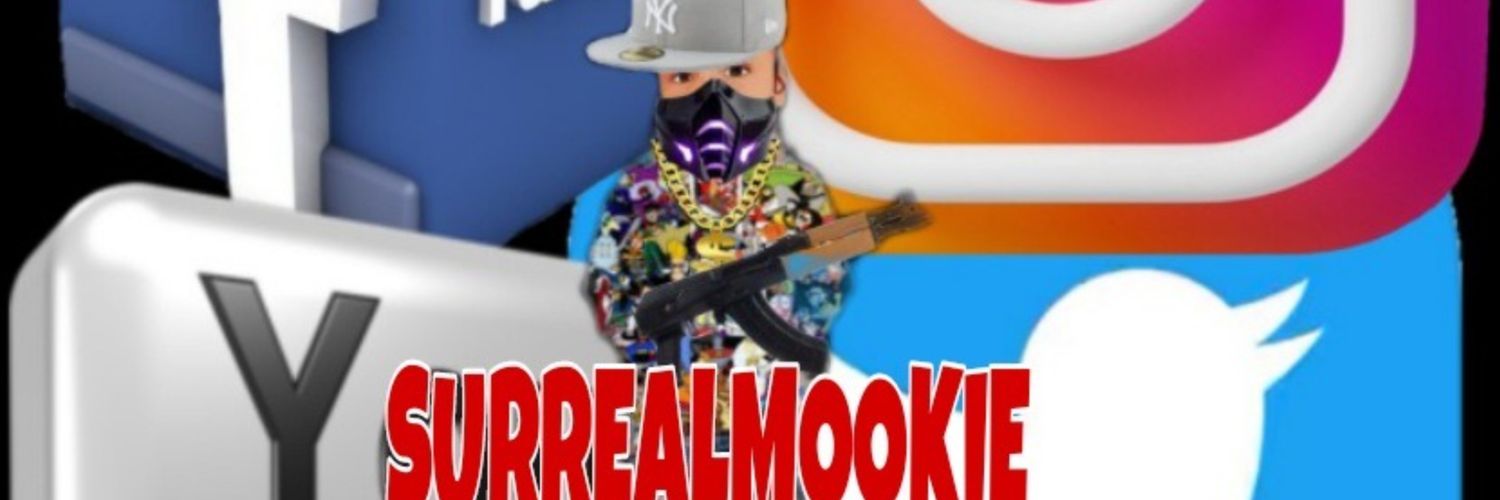 SURREALMOOKIE's banner