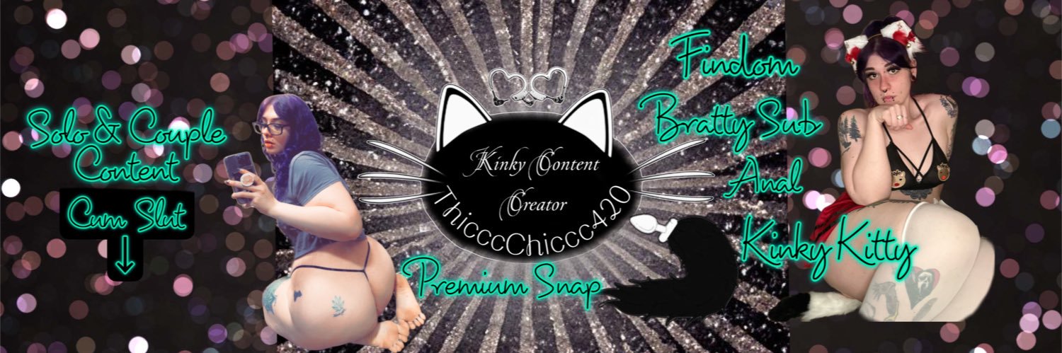 ThicccChiccc420's banner