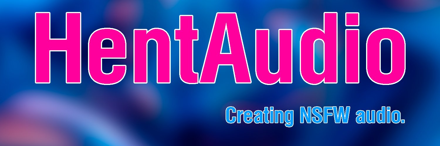 HentAudio 🇺🇦 🟢COMMS OPEN🟢's banner