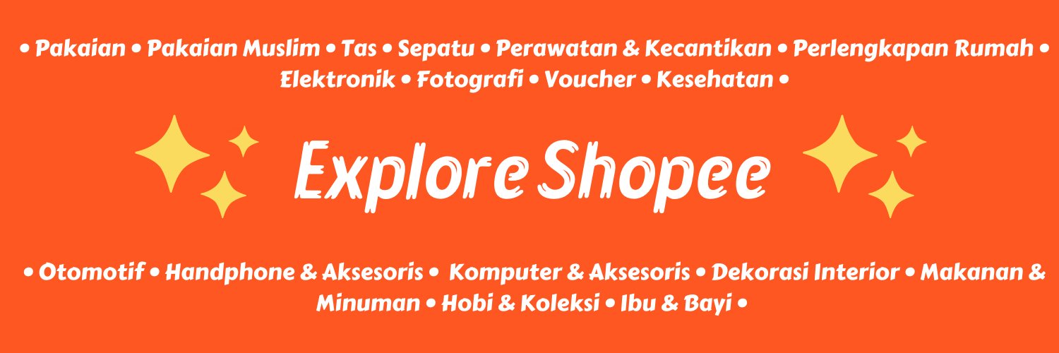Explore Shopee✨ | Info Diskon, Promo, Cashback's banner