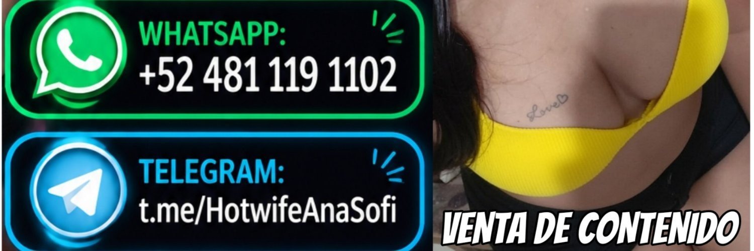 Ana Hotwife🔥📱Wpp +524811191102's banner