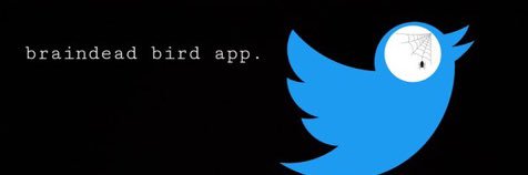 Braindead Bird App's banner