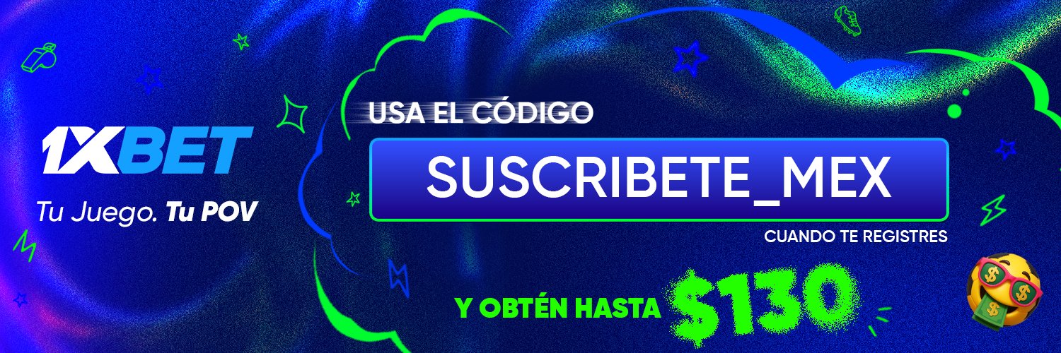 1xBet México's banner