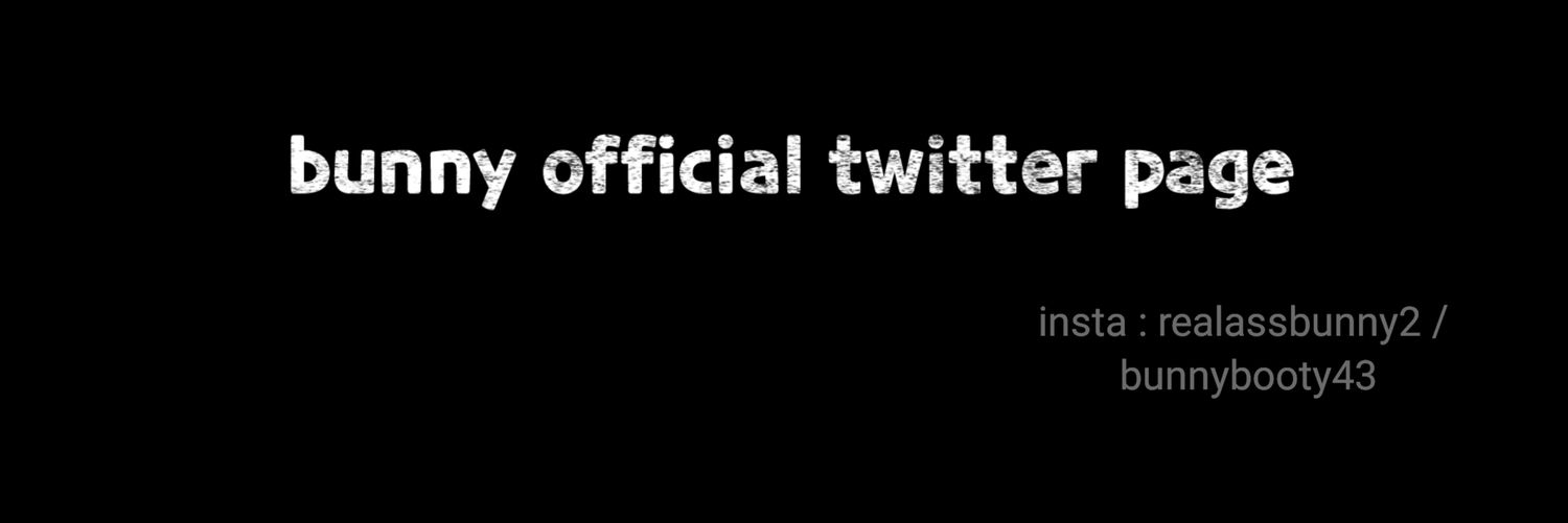 Realassbunny🐰🐇's banner