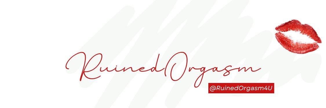 RuinedOrgasm💋's banner