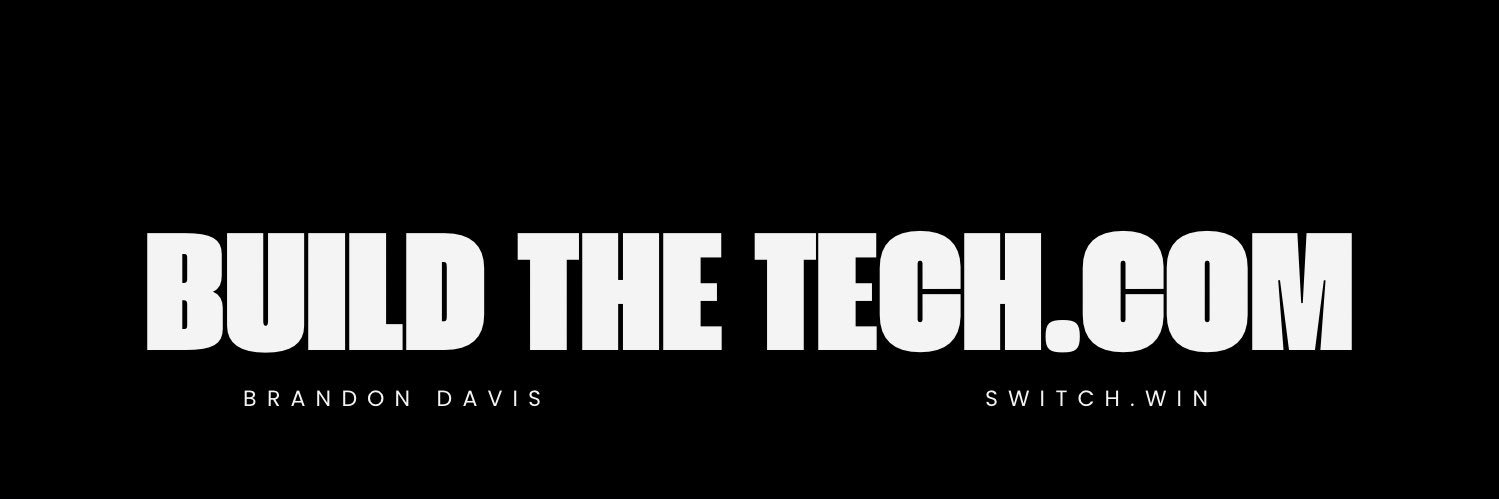 Brandon - BuildTheTech.com's banner