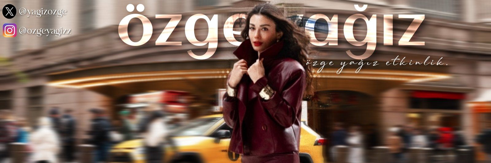 Özge Yağız Etkinlik's banner