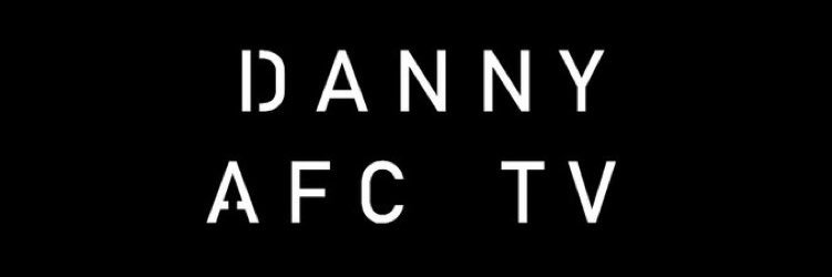 DANNY AFC TV's banner
