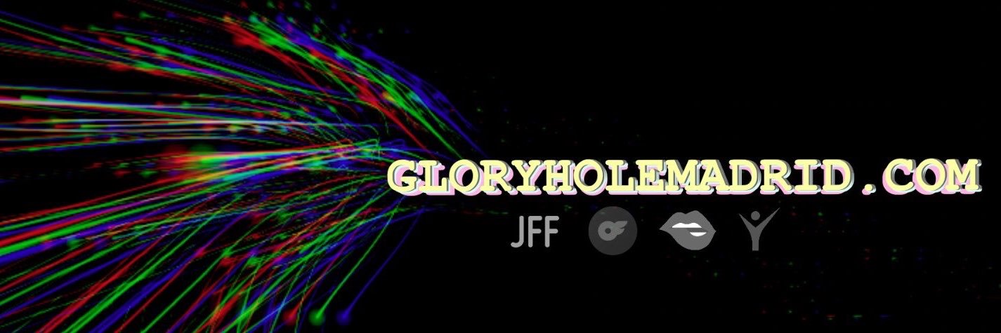 GloryholeMadrid's banner