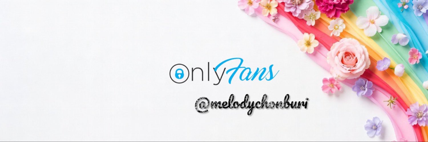 𝐌𝐞𝐥𝐨𝐝𝐲🌷 แอคจริง ผู้ติดตาม 127k's banner