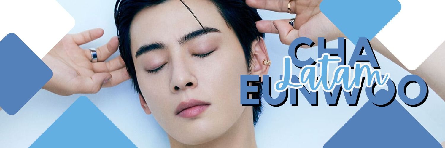 CHA EUNWOO 차은우 LATAM's banner