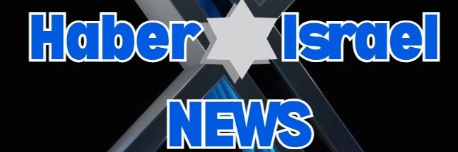 ✡Haber İsrael News✡🇮🇱🎗️'s banner