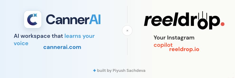 Piyush Sachdeva - Building ReelDrop + CannerAI 🚀's banner