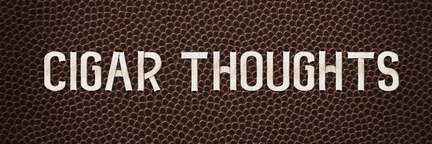 Cigar Thoughts 🎙🏈's banner