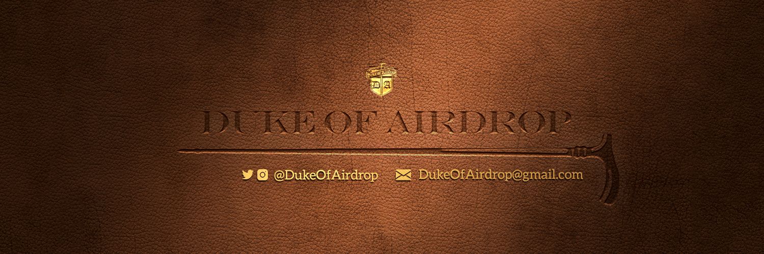 DukeOfAirdrop || 💫🪂🧐✏📖📢's banner