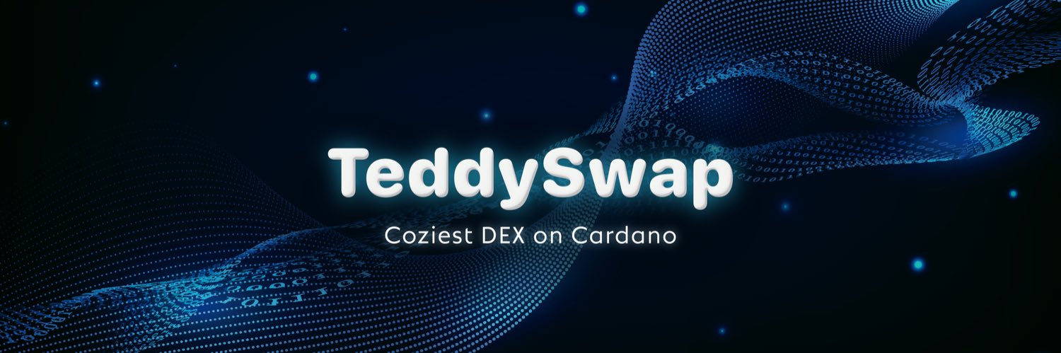 TeddySwap 🧸 Coziest DEX on Cardano's banner