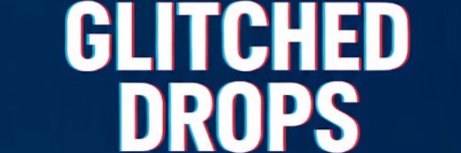 Glitched Drops's banner