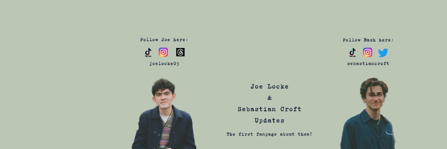 Joe Locke & Sebastian Croft Updates's banner