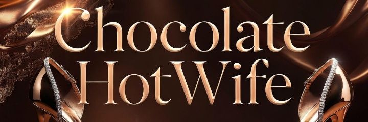 Chocolate HotWife's banner