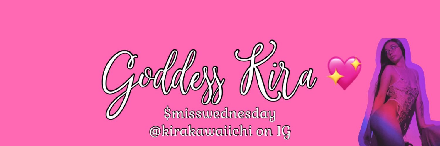 Goddess Kira 💖's banner