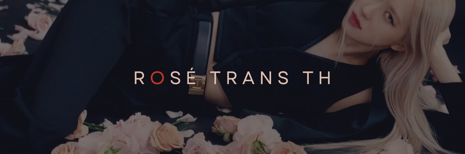 ROSÉ - Trans TH -'s banner