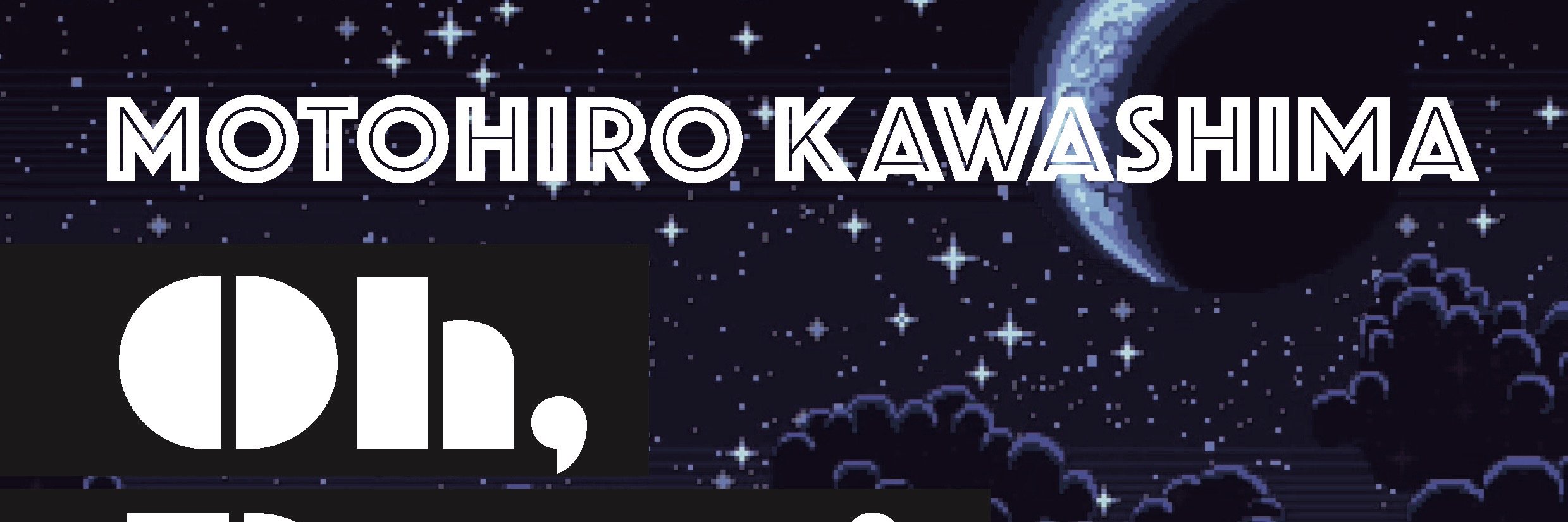 川島基宏_Motohiro.K's banner