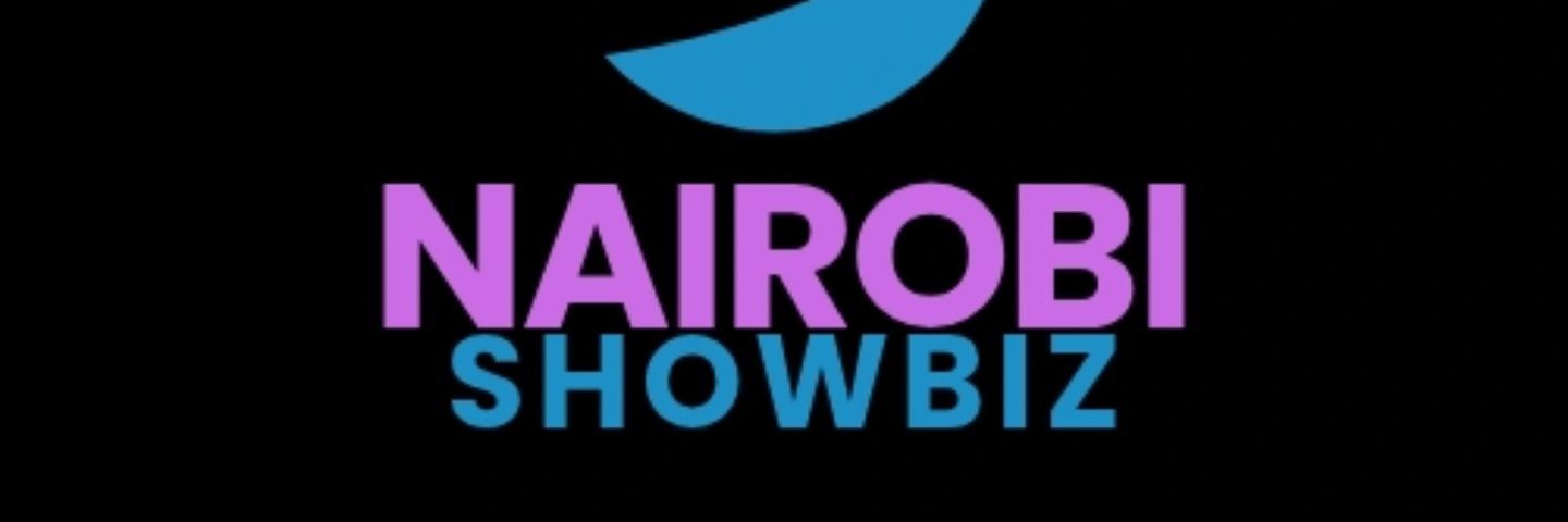Nairobi showbiz's banner