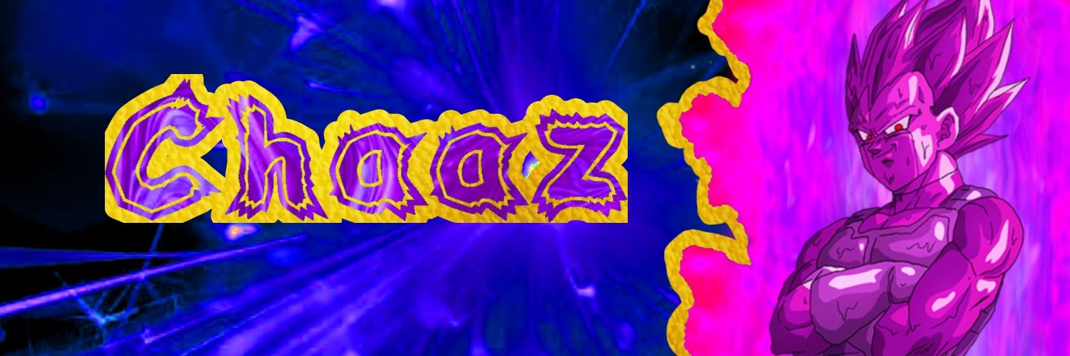 Chaaz (that Copy Vegeta guy)'s banner