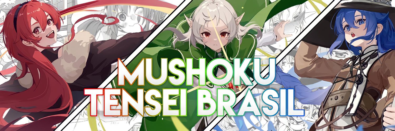 Mushoku Tensei Brasil 🇧🇷's banner