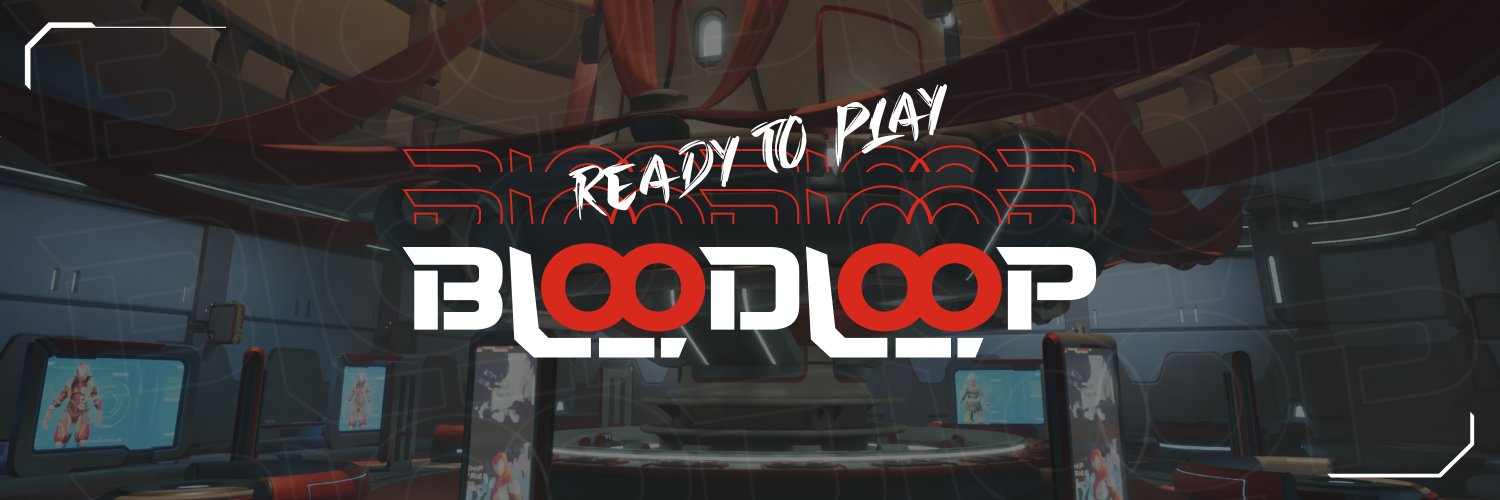 BloodLoop🔺 | Hero-Shooter's banner