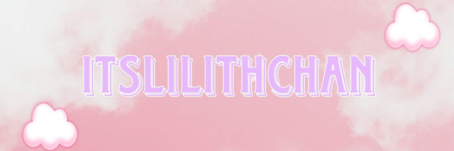 ♡ 𝕷𝖎𝖑𝖎𝖙𝖍 𝕮𝖍𝖆𝖓 ♡ 18+'s banner